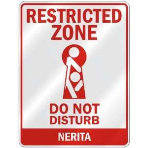  RESTRICTED ZONE DO NOT DISTURB NERITA  PARKING SIGN 
