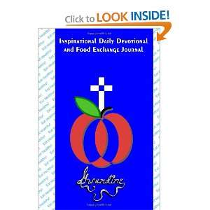  Inspirational Daily Devotional and Food Exchange Journal 