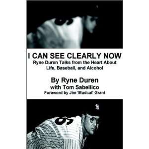  I Can See Clearly Now [Paperback] Ryne Duren Books