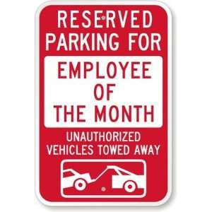  Reserved Parking For Employee Of The Month  Unauthorized 