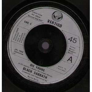   DIE YOUNG 7 INCH (7 VINYL 45) UK VERTIGO 1980 BLACK SABBATH Music
