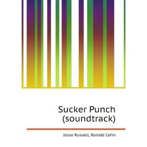 Sucker Punch (soundtrack) Ronald Cohn Jesse Russell  