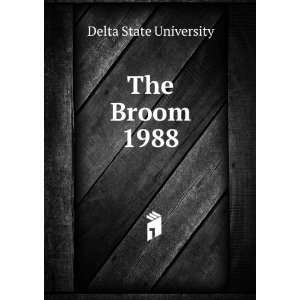  The Broom. 1988 Delta State University Books