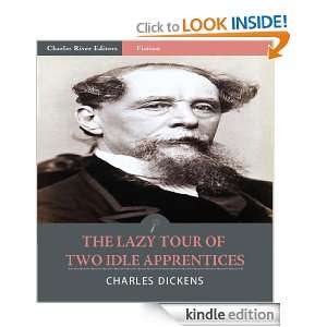 The Lazy Tour of Two Idle Apprentices (Illustrated) Charles Dickens 