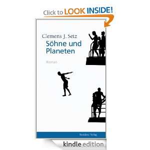Söhne und Planeten (German Edition) Clemens J. Setz  
