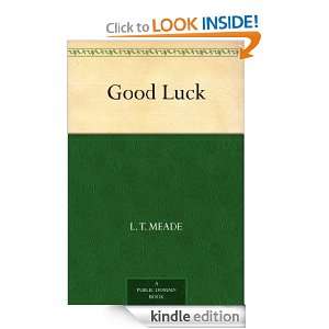 Good Luck L. T. Meade  Kindle Store