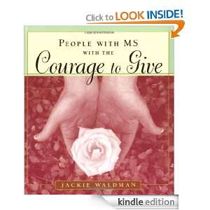 People With MS With the Courage to Give Jackie Waldman  