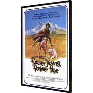  Forever Young Forever Free 11x17 Framed Poster