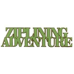  Ziplining Adventure Laser Title Cut Arts, Crafts & Sewing