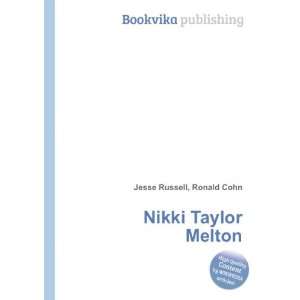  Nikki Taylor Melton Ronald Cohn Jesse Russell Books