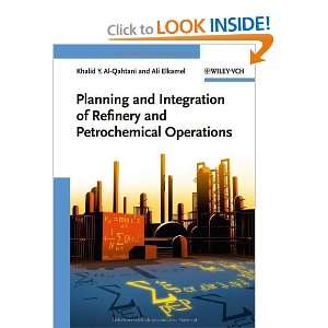   and Petrochemical Operations [Hardcover] Khalid Y. Al Qahtani Books