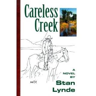 Careless Creek by Stan Lynde, Jael Prezeau and Lynda Lynde (Nov 1997)