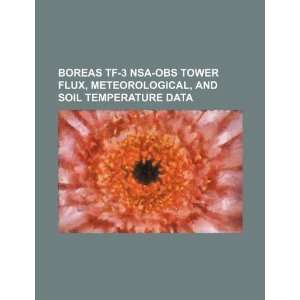  BOREAS TF 3 NSA OBS tower flux, meteorological, and soil 