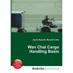    Wan Chai Cargo Handling Basin Ronald Cohn Jesse Russell Books