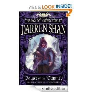 Palace of the Damned (The Saga of Larten Crepsley, Book 3) Darren 