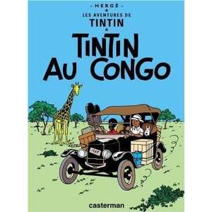  Tintin Au Congo (Book is NOT Bilingual) (French Edition 