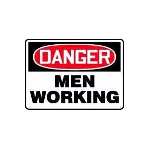 DANGER MEN WORKING 10 x 14 Plastic Sign