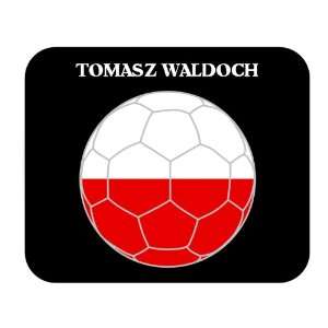  Tomasz Waldoch (Poland) Soccer Mouse Pad 