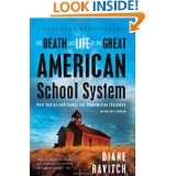 The Death and Life of the Great American School System How Testing 
