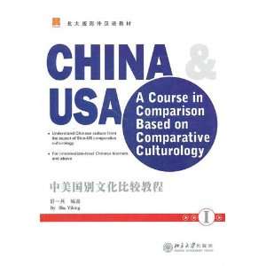  China and USA A Course in Comparison Based on Comparative 