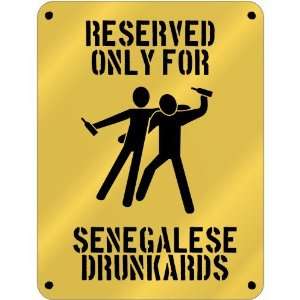   Reserved Only For Senegalese Drunkards  Senegal Parking Sign Country