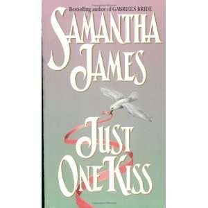    Just One Kiss [Mass Market Paperback] Samantha James Books