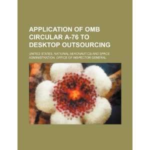  Application of OMB circular A 76 to desktop outsourcing 