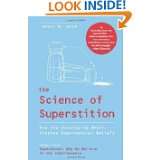 The Science of Superstition How the Developing Brain Creates 