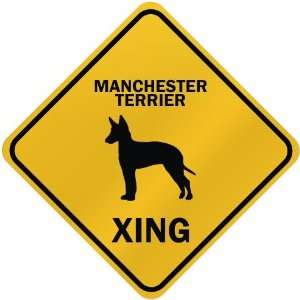  ONLY  MANCHESTER TERRIER XING  CROSSING SIGN DOG