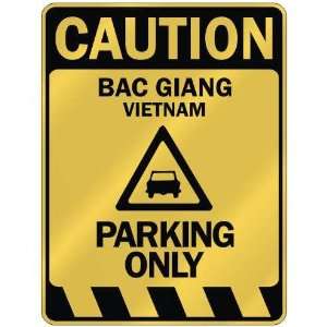   BAC GIANG PARKING ONLY  PARKING SIGN VIETNAM