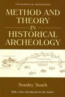 Method and Theory in Historical Archaeology NEW  