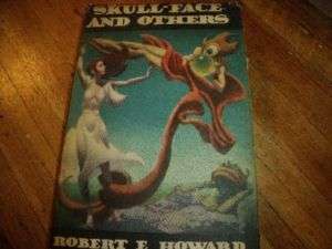 Skull Face and Others by Robert E Howard 1946 HC DJ 1st  