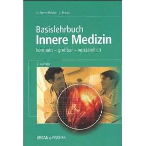 Basislehrbuch Innere Medizin  Herbert Renz Polster, Steffen 