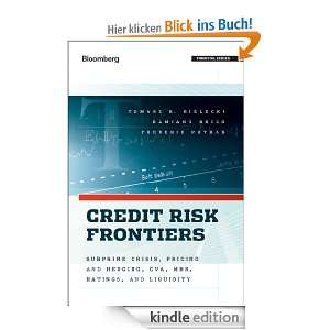 Credit Risk Frontiers Subprime Crisis, Pricing and Hedging, CVA, MBS 