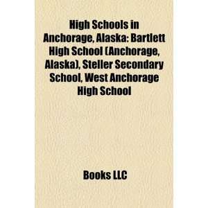 High Schools in Anchorage, Alaska Bartlett High School (Anchorage 