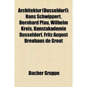 Architektur (Dusseldorf) Hans Schwippert, Bernhard Pfau, Wilhelm 