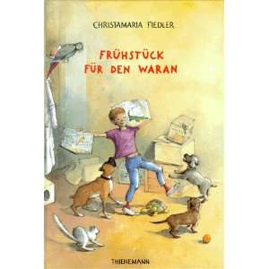   für den Waran. ( Ab 10 J.)  Christamaria Fiedler Bücher