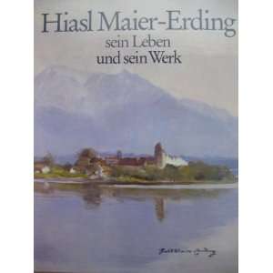   Sein Leben und sein Werk. 1894 1933.  Fritz Aigner Bücher
