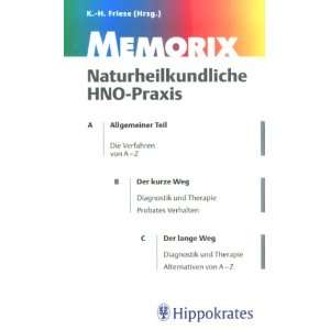   Naturheilkundliche HNO Praxis  Karl Heinz Friese Bücher