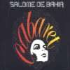 Brasil Salome de Bahia  Musik