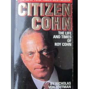  Citizen Cohn [Mass Market Paperback] Nicholas Von Hoffman 