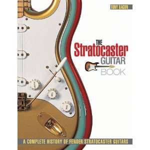  Guitar Book A Complete History of Fender Stratocaster Guitars 