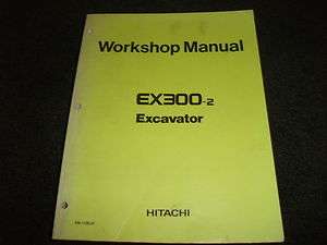 Hitachi EX300 2 excavator workshop/service Manual  