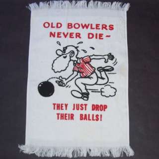 12x Old Bowlers Never Die Funny Novelty Towel Funny  