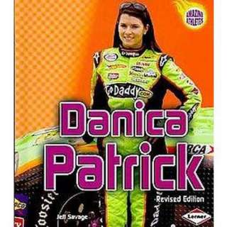 Danica Patrick (Revised) (Hardcover).Opens in a new window