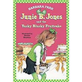 Junie B. Jones and the Yucky Blucky Fruitcake (Paperback).Opens in a 