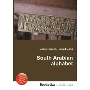  South Arabian alphabet Ronald Cohn Jesse Russell Books