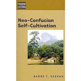 Neo confucian Self cultivaton (Paperback).Opens in a new window