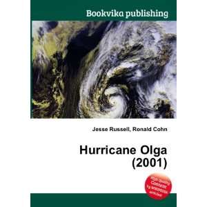  Hurricane Olga (2001) Ronald Cohn Jesse Russell Books