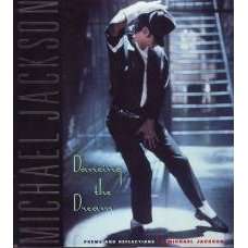Dancing the Dream Poems and Reflections by Michael Jackson 1992 